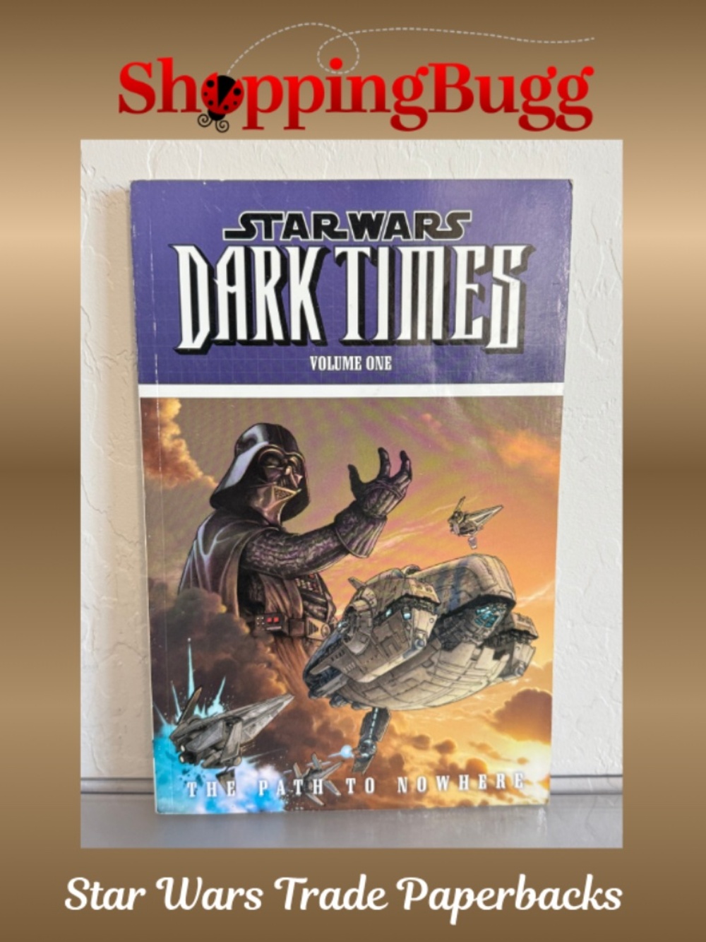 Star Wars Dark Times Volume 1 Path to Nowhere 1st Printing TPB Dark Horse Books